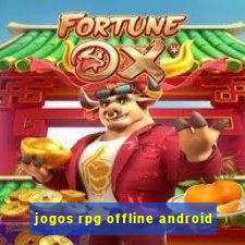 jogos rpg offline android